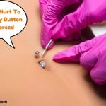 Does It Hurt To Get Belly Button Re Pierced
