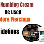Can Numbing Cream Be Used Before Piercings