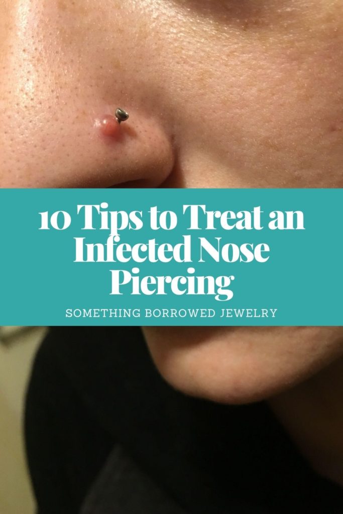 How to Heal an Infected Nose Piercing