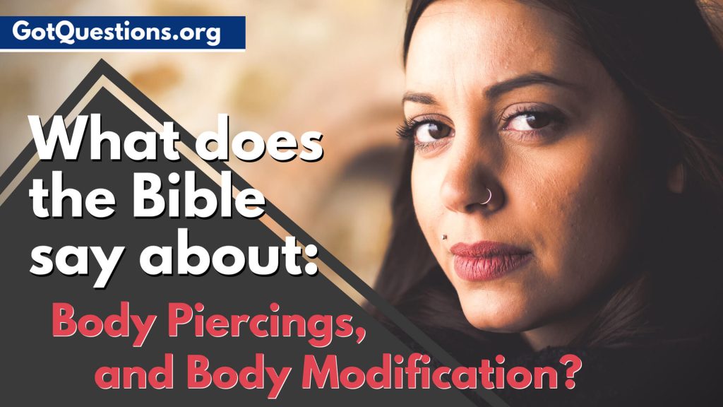 What Does the Bible Say About Body Piercing