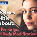 What Does the Bible Say About Body Piercing