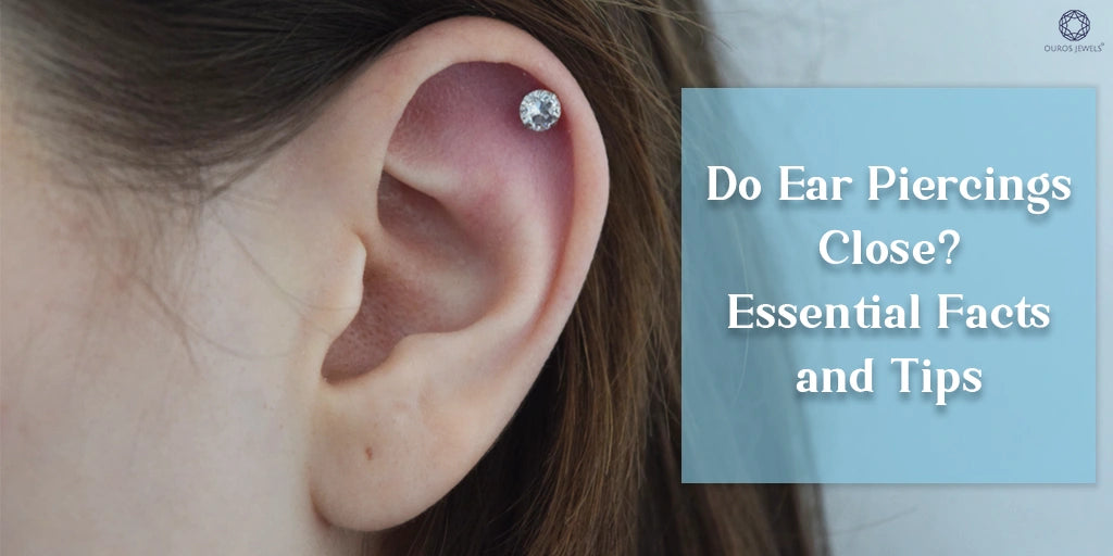 Will an Ear Piercing Close If No Piercing